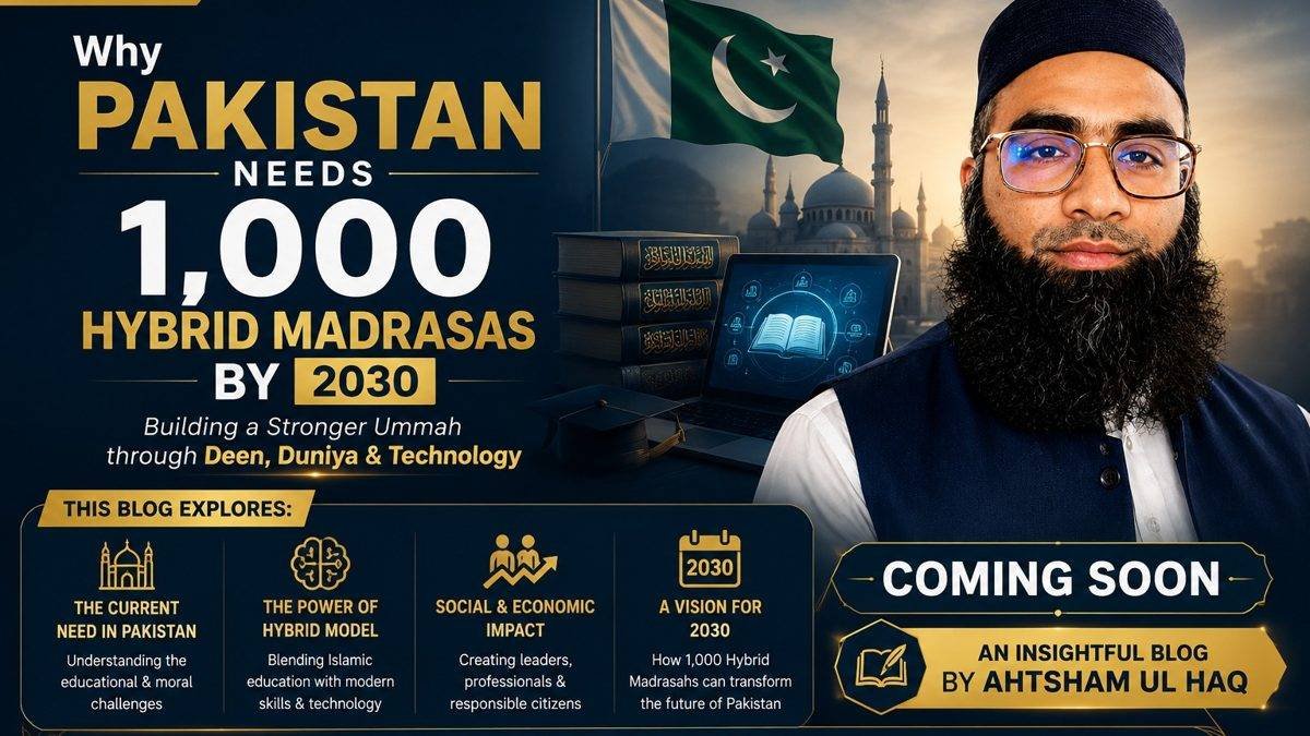 Why Pakistan needs 1,000 Hybrid Madrasahs by 2030 — essay artwork